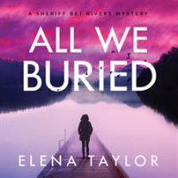 All_We_Buried
